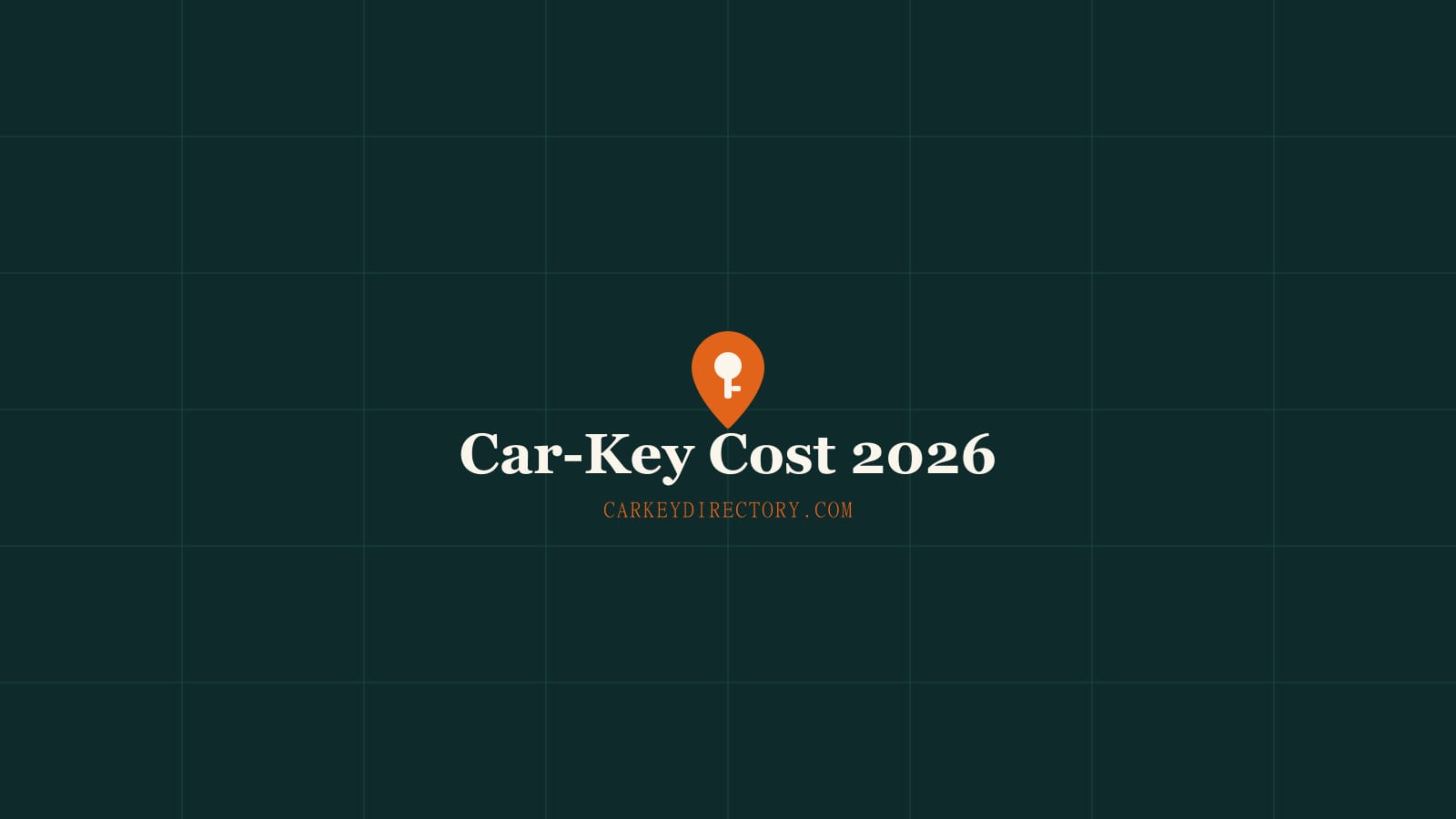 How Much Does Car Key Replacement Cost in 2026? A National Price Map